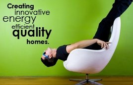 Creating innovative energy efficient quality homes